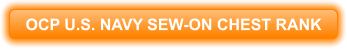 OCP U.S. NAVY SEW-ON CHEST RANK