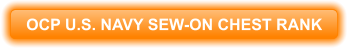 OCP U.S. NAVY SEW-ON CHEST RANK